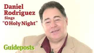 Daniel Rodriguez Sings &quot;O Holy Night&quot;