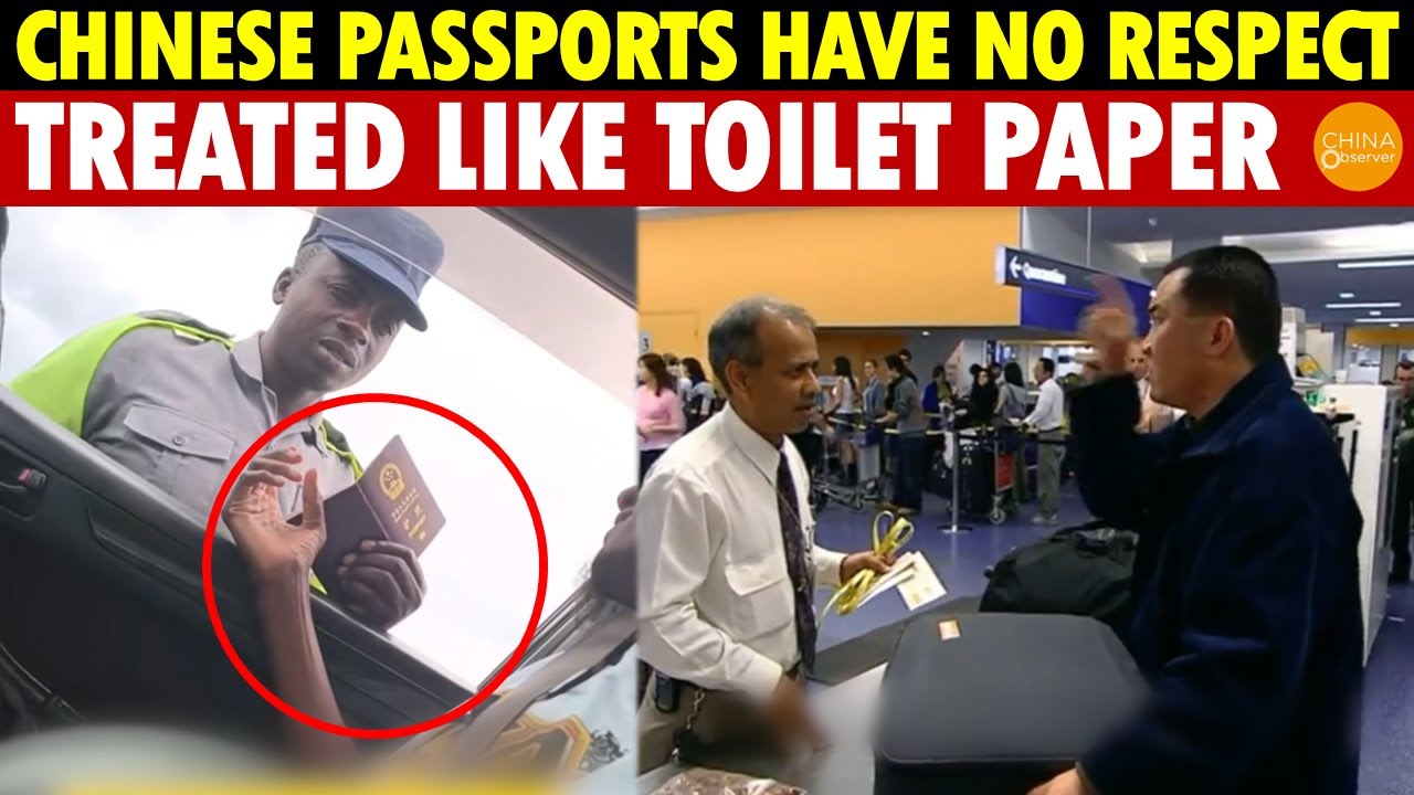 Chinese Passports Have No Respect, Like Toilet Paper! Traveling Abroad Gets Harder for Chinese