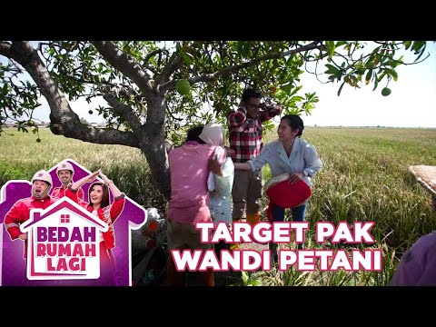 Target Adalah Pak Wandi Seorang Petani - Bedah Rumah Lagi