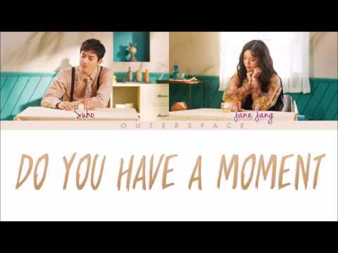[Han/Rom/Vietsub] DO YOU HAVE A MOMENT - JANE JANG X SUHO (Color Coded Lyrics)
