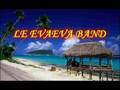 Le Evaeva Band - o oe o lo`u olo