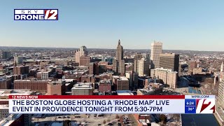 Boston Globe hosting 'Rhode Map Live' event Tuesday night