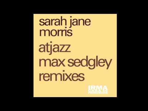 Sarah Jane Morris - It's Jesus I Love - Max Sedgley Remix