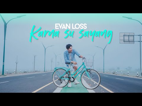 EVAN LOSS - KARNA SU SAYANG ( COVER BY EVAN LOSS)