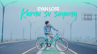 Download lagu EVAN LOSS - KARNA SU SAYANG ( COVER BY EVAN LOSS) mp3 Download lagu EVAN LOSS - KARNA SU SAYANG ( COVER BY EVAN LOSS) mp3