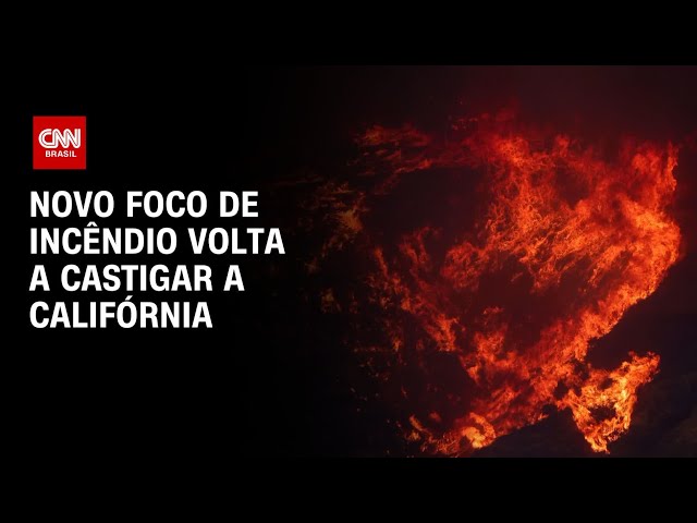 Novo foco de incêndio volta a castigar a Califórnia | CNN PRIME TIME
