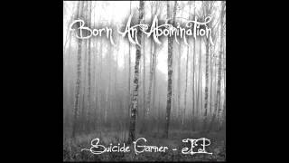 Born An Abomination - Sleep Forever (Rough Demo)