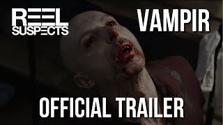 VAMPIR // A film by Branko Tomovic // Official Trailer
