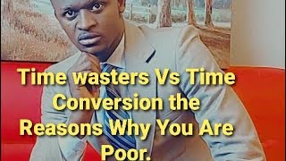 Wasting Time is Wasting Life. Salary Is Compensation for time. #Pst Hillary Ayaba.