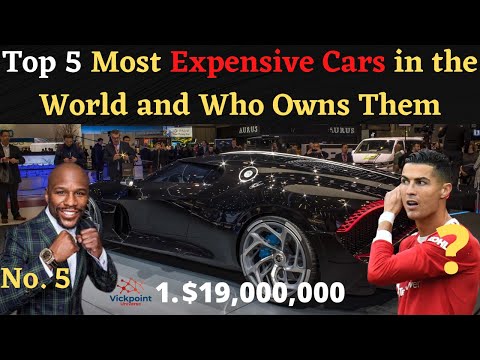 Top 5 Most Expensive Cars in the World and Who Owns Them