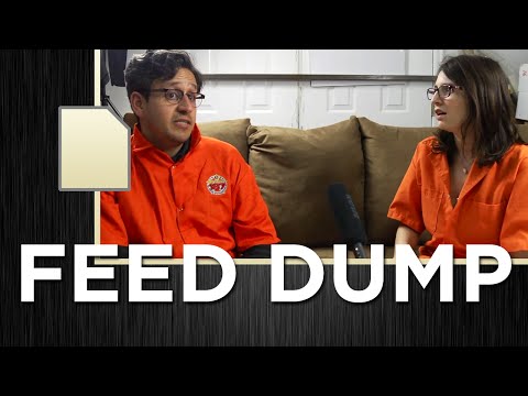Feed Dump 163 - Dead Body Accidentally Thrown Away