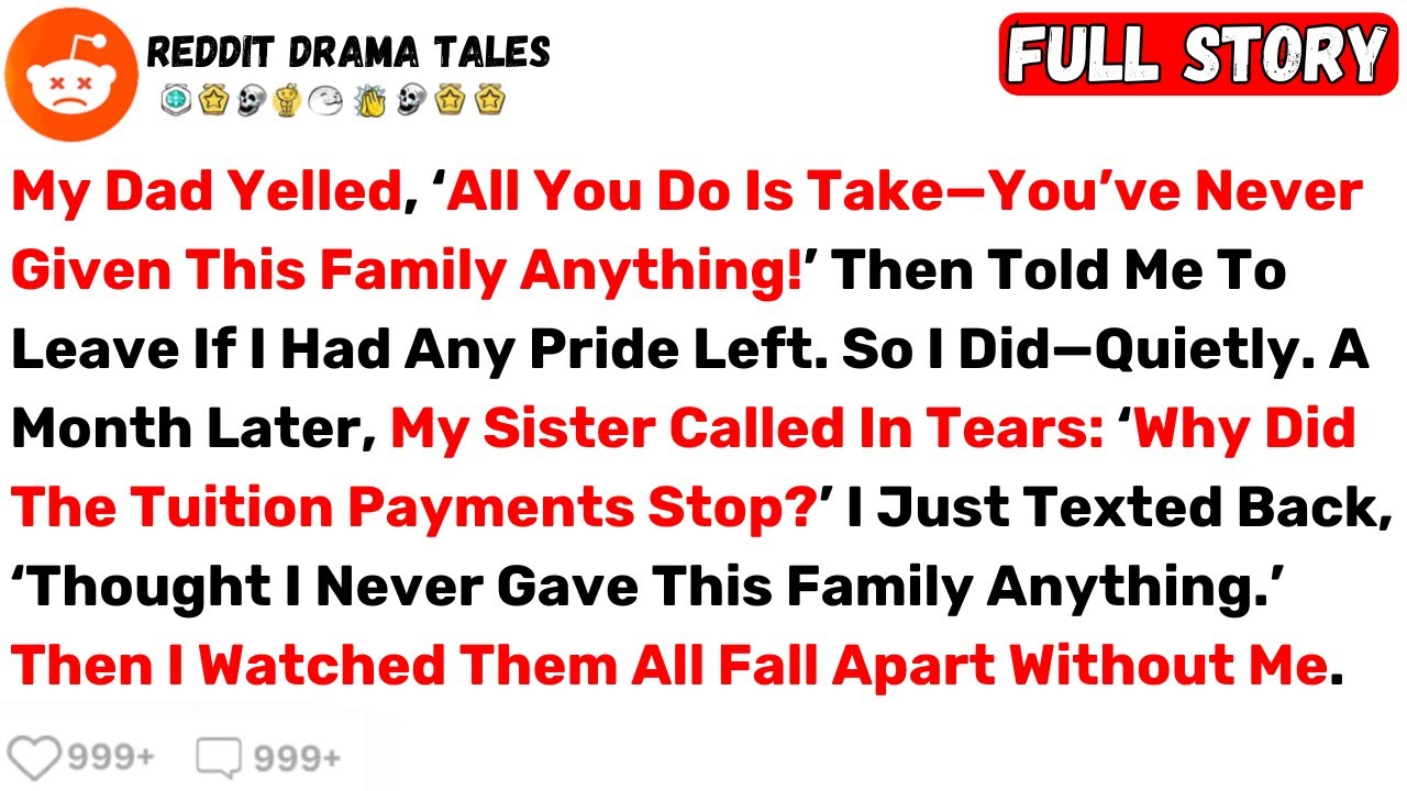 My Dad Yelled, ‘All You Do Is Take—You’ve Never Given This Family Anything... - Best Reddit Stories