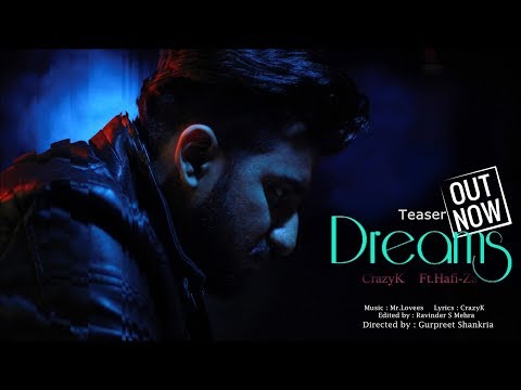 Dreams | Music Video Teaser | Crazy K Ft. Hafi-Za | 2018