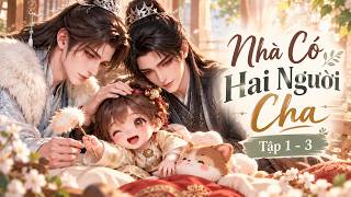 Hoạt Hình Đam Mỹ - Nhà Có Hai Người Cha (Tập 1 - 3)