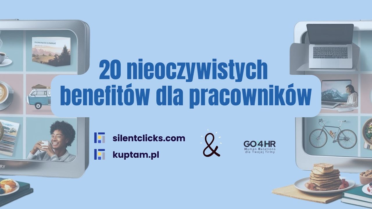 Webinar „20 nieoczywistych benefitów dla pracowników”