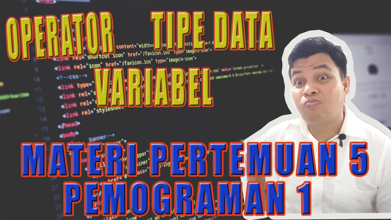 PEMBAHASAN OPERATOR, TIPE DATA, KONSTANTA DAN VARIABEL DI JAVA | MATERI 5