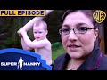90 Minutes Of Kids Behaving Badly Double Full Episode Supernanny UK