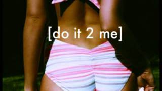 Do it 2 me (Produced by Joe Cool)