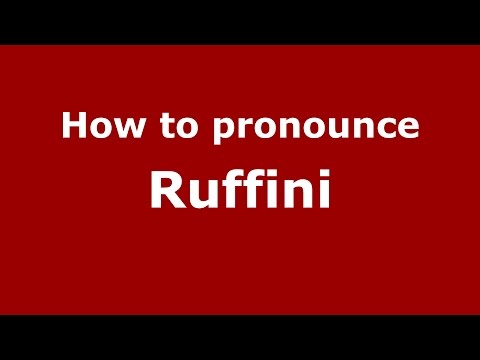 How to pronounce Ruffini (Spanish/Argentina) - PronounceNames.com