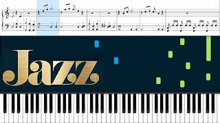 And All That Jazz - Piano Tutorial + Sheets