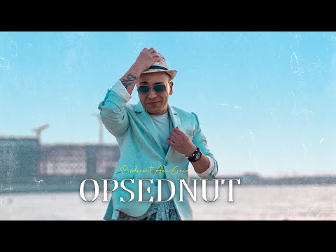 ALEN CIRIC - OPSEDNUT (OFFICIAL VIDEO)
