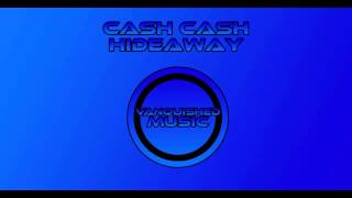 Cash Cash - Hideaway