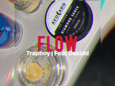 “FLOW” Trapboy j Feat Dakidd