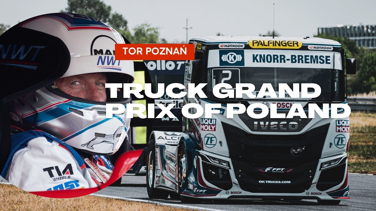 Truck Grand Prix of Poland: Pierwsza edycja wyścigów ciężarówek w Polsce na Torze Poznań!