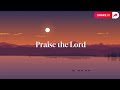Praise (the Lord oh my soul)  - Lyrics | Elevation worship