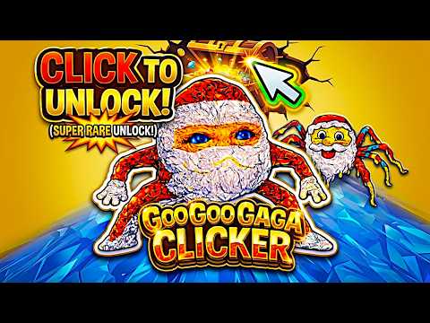 Goo Goo Gaga Clicker