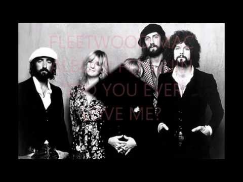 Did you ever Love me? By Fleetwood Mac