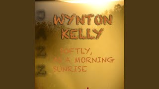 Softly, As In a Morning Sunrise