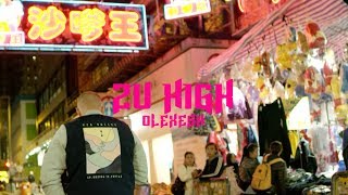 Olexesh - ZU HIGH (prod. von Veteran &amp; Zeeko) [Official Video]