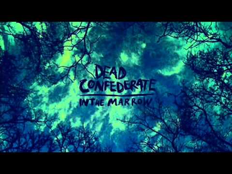 Dead Confederate - Slow Poisons