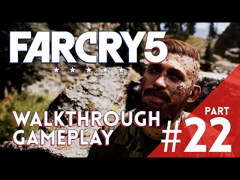 FAR CRY 5 Gameplay Walkthrough Part 22 [1080HD 60 fps - PC] - Jacob Seed Death