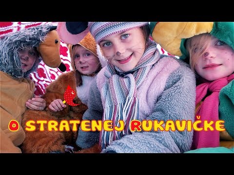 O stratenej rukavičke - Rozprávky Líšky a Vlka