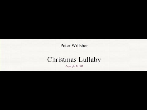 Christmas Lullaby - Peter Willsher TENOR (practice score)