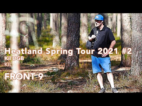 DGTVPlay | Heatland Spring Tour 2021 #2 - Kil DGP Kil Front 9 Runda 2
