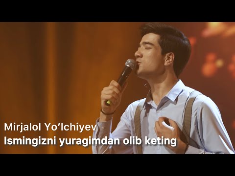 Mirjalol Yo’lchiyev - Ismingizni yuragimdan olib keting | Final 4K