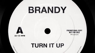 Brandy - Turn It Up (Explicit)
