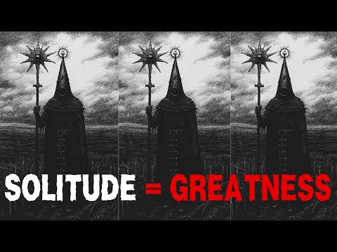 Why Solitude Promotes Greatness - The Benefits of Being Alone