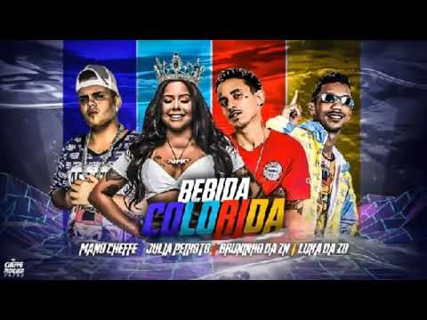 Mano Cheffe, Bruninho Da ZN e Luka Da ZO Feat. Julia Peixoto - BEBIDA COLORIDA