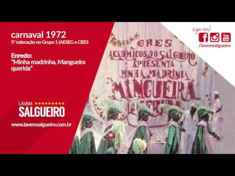 Salgueiro 1972 - Minha madrinha, Mangueira querida