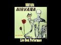 Nirvana - Incesticide ( Live Best Performace ...