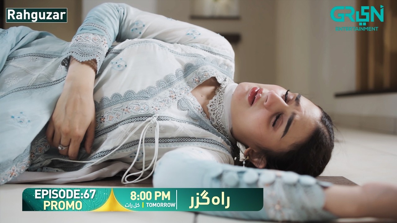 Rahguzar Episode 67 Promo | Tomorrow at 8:00 PM | Only on Green TV Entertainment