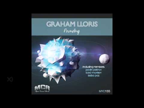 Graham Lloris - Pounding (Pavlin Petrov Remix)