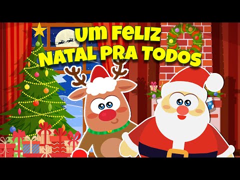 Um Feliz Natal pra Todos e mais Canções de Natal para crianças | Canções para crianças em Português
