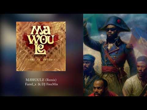 Farrel_x and Dj FreeMix Haiti
