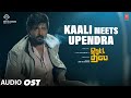 Kaali Meets Upendra OST Retta Thala Arun Vijay Siddhi Idnani Tanya Ravichandran Sam CS Kris