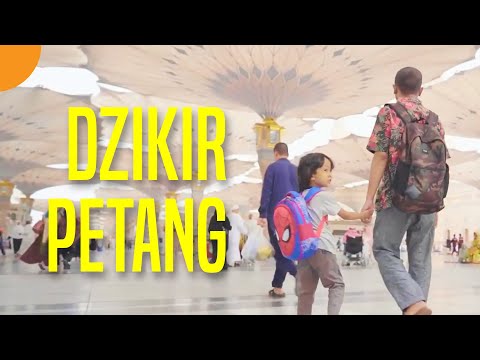 Dzikir Petang - Ustadz Hanan Attaki